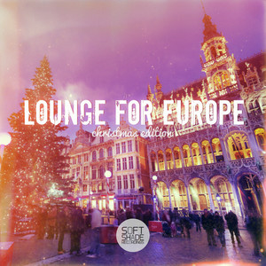 Lounge for Europe - Christmas Edition