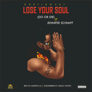 Lose Your Soul (Explicit)