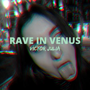 Rave In Venus