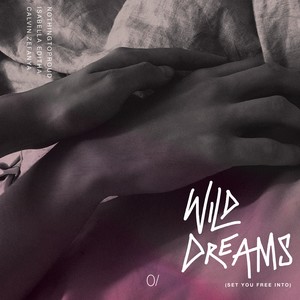 Wild Dreams(Set You Free Into)