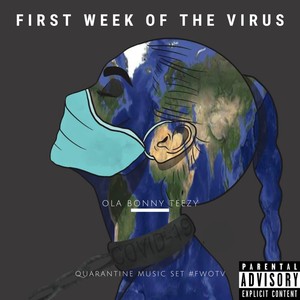 First Week of the Virus (Explicit)