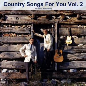 Country Songs For You Vol. 2 (All Tracks Remastered)