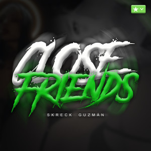 Close Friends (Explicit)