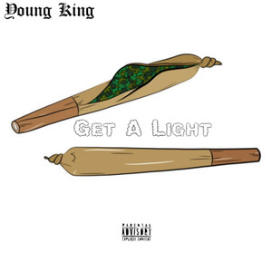 Get A Light (Explicit)