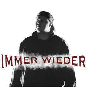 Immer wieder (Explicit)