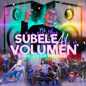 Súbele Al Volumen (Explicit)