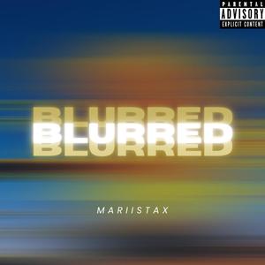Blurred (feat. antsxsa!) (Explicit)