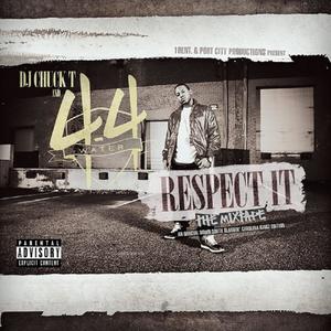 RESPECT IT (THE MIXTAPE) [Explicit]