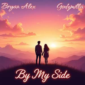 By My Side (Explicit)