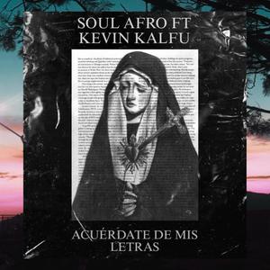 Acuerdate de mis letras (feat. Kevin Kalfu) [Negro eds Remix] [Explicit]