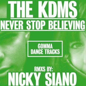 Never Stop Believing (Nicky Siano Jaguar Remix)