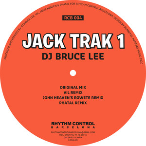 Jack Trak 1 (John Heaven's Rowete Remix)