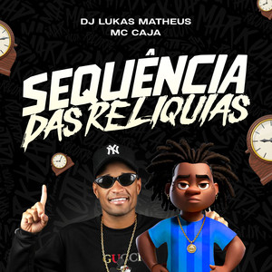 Sequência das Relíquias (Explicit)