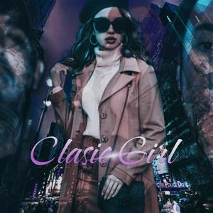 Classic girl (Explicit)