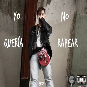 Yo No Quería Rapear