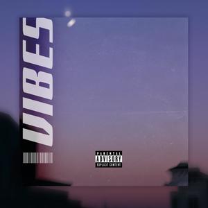VIBES (feat. Ennedy)
