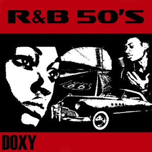 R&B 50's (Doxy Collection) (Remastered)