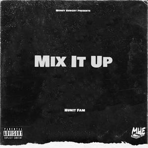 Mix It Up (Explicit)