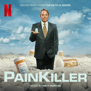 Painkiller (Soundtrack from the Netflix Series) (无痛杀手 电视剧原声带)