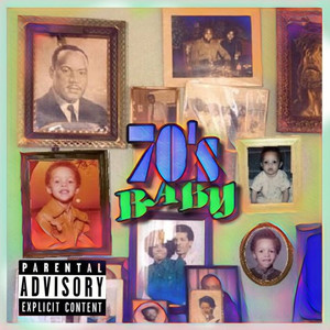 70s Baby (Explicit)