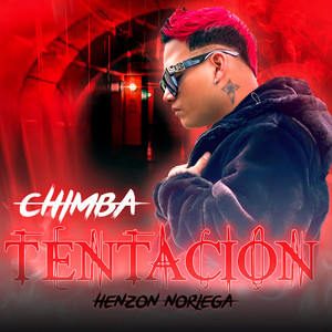 Chimba Tentación (Explicit)