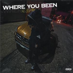 Where You Been (Explicit)