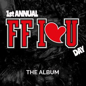 1st Annual Fairfield I Love U Day: The Album (Explicit)