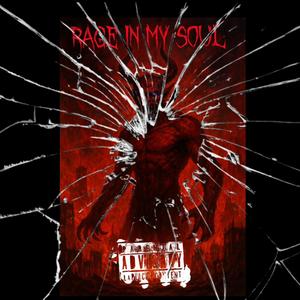 Rage in my soul (Explicit)
