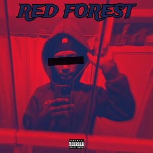 Red Forest (Explicit)