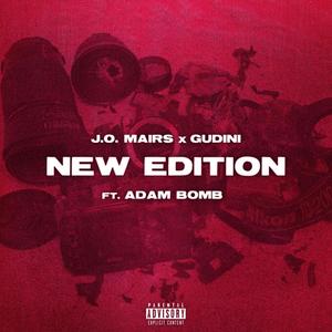 New Edition (feat. Gudini, Adam Bomb & BIG J.O.) (Explicit)
