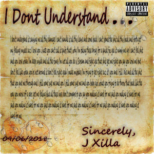 I Don't Understand (Explicit)