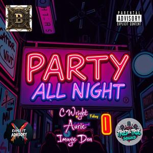 Party All Night (feat. Cwright & Auric)