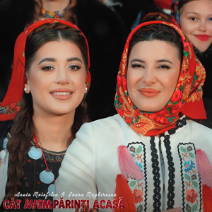 Cât Avem Părinți Acasă