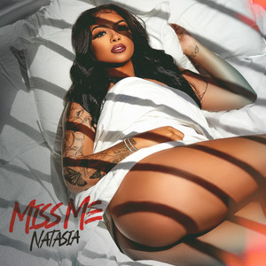 Miss Me (Explicit)