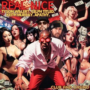 Apathy - Real Nice (Club and Casino Clean Regular)