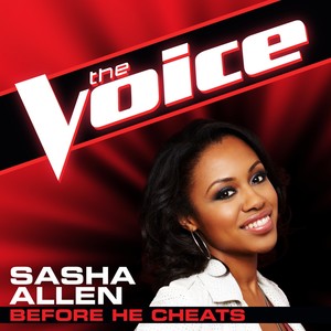 Before He Cheats (The Voice Performance)