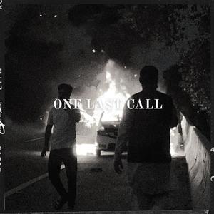 One Last Call