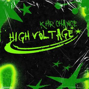 HIGH VOLTAGE (Explicit)