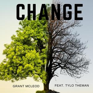 Change (feat. Tylo Theman)