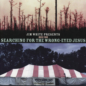 Music From Searching For The Wrong Eyed Jesus