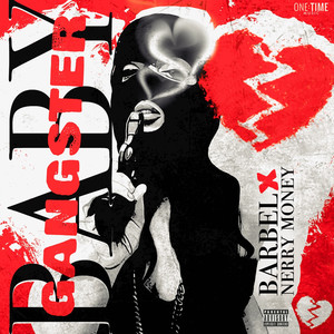 Baby Gangster (Explicit)