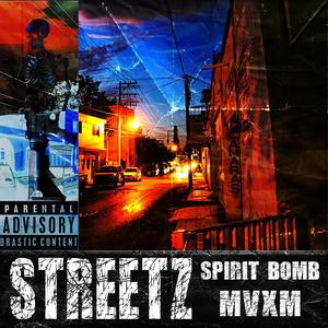 STREETZ (feat. MVXM)