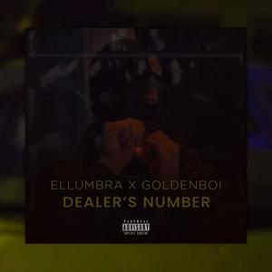 Dealer Number (feat. Goldenboi)