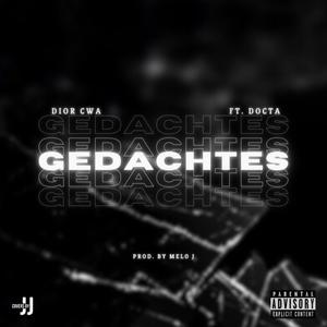 Gedachtes (feat. Docta) (Explicit)