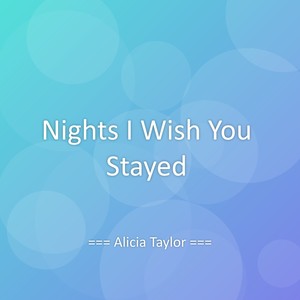 Nights I Wish You Stayed