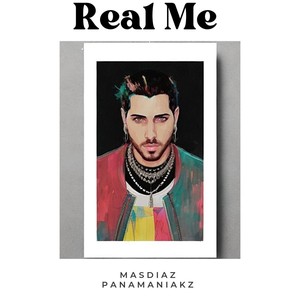 Real Me (feat. Panamaniakz)