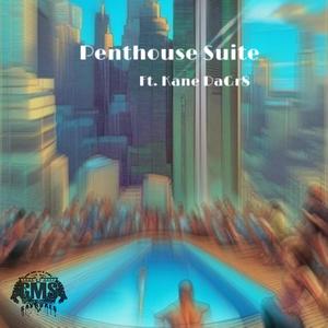 Penthouse (feat. Kane DaGr8) (Explicit)