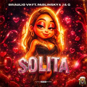 Solita (feat. Pablinsky & J&G|Explicit)