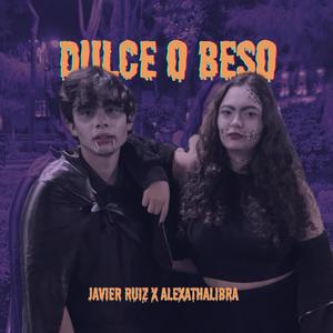 DULCE O BESO (Explicit)