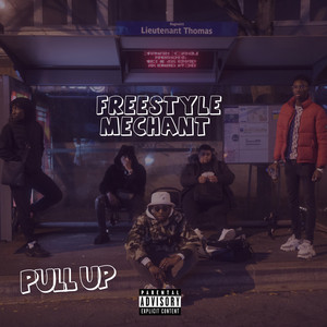 Freestyle Méchant (Explicit)